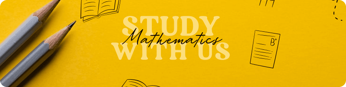 Study Mathematics with us